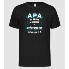 Pólómánia APA a férfi a mítosz a GYÓGYSZERÉSZ a legenda - Férfi Alap póló férfi póló