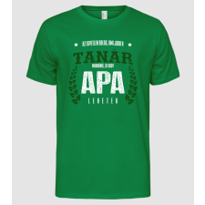 Pólómánia Az egyetlen dolog ami jobb...TANÁR - Férfi Alap póló férfi póló