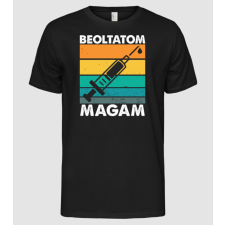 Pólómánia Beoltatom magam - Vakcina - Férfi Alap póló férfi póló