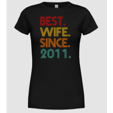 Pólómánia best wife since 2011 retro - Női Kerek nyakú Póló női póló