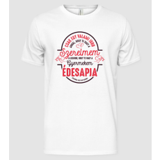 Pólómánia Csak egy valami jobb gyermekem édesapja - Férfi Alap póló