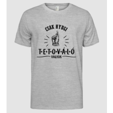 Pólómánia Csak nyugi tetováló vagyok - Férfi Alap póló férfi póló