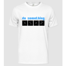 Pólómánia dosomethingASAP.ai - Férfi Alap póló férfi póló
