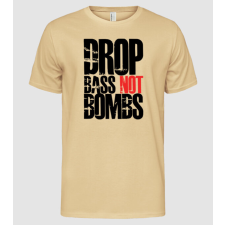 Pólómánia Drop Bass NOT Bombs - Férfi Alap póló férfi póló
