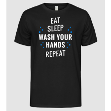 Pólómánia Eat sleep wash your hands repeat - Férfi Alap póló férfi póló
