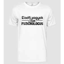 Pólómánia Eladó vagyok, nem pszichológus - Férfi Alap póló férfi póló