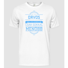 Pólómánia Én egy menő orvos vagyok - Férfi Alap póló férfi póló