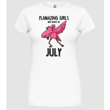 Pólómánia flamazing girls are born in july black - Női Kerek nyakú Póló női póló