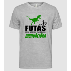 Pólómánia Futás néha szükség van egy kis motivációra - Férfi Alap póló