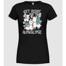 Pólómánia Get ready for the alpacalypse - Női Kereknyakú Póló női póló