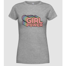 Pólómánia Girl power - Női Kerek nyakú Póló női póló