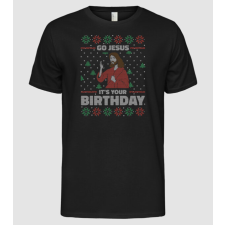 Pólómánia Go Jesus, It's Your Birthday Csúnya Pulcsi - Férfi Alap póló férfi póló