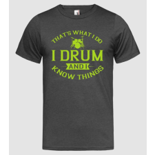 Pólómánia I drum I drink and I know things - Férfi Heather Póló férfi póló