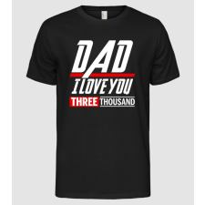 Pólómánia I love you three thousand - Férfi Alap póló férfi póló