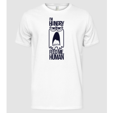 Pólómánia I'm hungry. Feed me human - Férfi Alap póló férfi póló