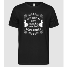 Pólómánia Így néz ki egy igazán jóképű RÖPLABDÁS - Férfi Alap póló