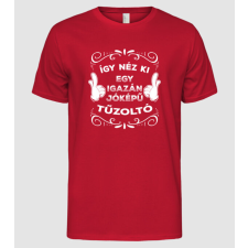 Pólómánia Így néz ki egy igazán jóképű tűzoltó - Férfi Alap póló férfi póló