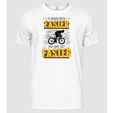 Pólómánia it never gets easier - Férfi Alap póló férfi póló