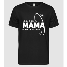 Pólómánia Legjobb a galaxisban mama fehérre - Férfi Alap póló