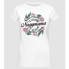 Pólómánia Legjobb nagymama - Női Alap póló női póló