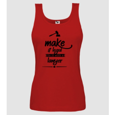 Pólómánia Mage it legal - do it with a lawyer - Női Top női póló