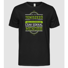 Pólómánia Menő sportoló TENISZEZŐ - Férfi Alap póló