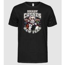 Pólómánia Merry Crisis and Happy New Fear - Férfi Alap póló férfi póló