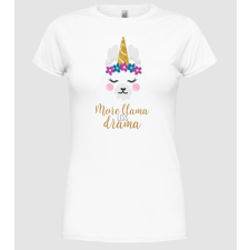 Pólómánia More Llama less drama - Női Kereknyakú Póló női póló