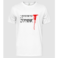 Pólómánia My boyfriend is a zombie - Férfi Alap póló férfi póló
