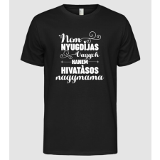 Pólómánia Nem nyugdíjas vagyok hanem hivatásos - Férfi Alap póló férfi póló