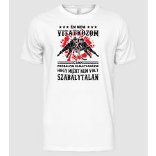 Pólómánia Nem vitatkozom - Férfi Alap póló férfi póló