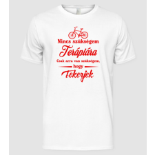 Pólómánia Nincs szükségem terápiára - Tekerjek - Férfi Alap póló férfi póló
