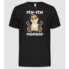Pólómánia Pew Pew Madafakas Szurikáta - Férfi Alap póló