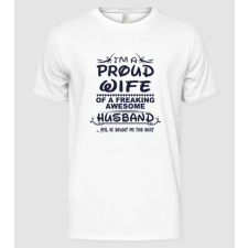 Pólómánia Proud wife - Férfi Alap póló férfi póló