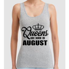 Pólómánia Queens are born in - August - Női Trikó női póló
