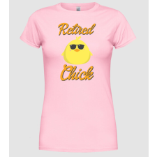 Pólómánia Retired chick - Női Kerek nyakú Póló női póló
