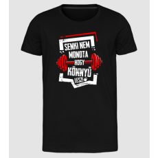 Pólómánia Senki nem mondta, hogy könnyű lesz - Férfi Prémium Slim-Fit Póló