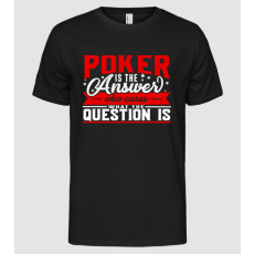 Pólómánia Sport is the answer PÓKERES - Férfi Alap póló