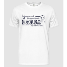 Pólómánia Számomra csak két csapat barca - Férfi Alap póló férfi póló