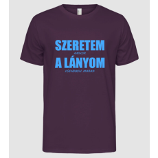 Pólómánia szeretem_a_lanyom - Férfi Alap póló