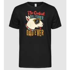 Pólómánia The Coolest Bullterrier Dad Ever - Legjobb Bullterrieres Apa - Férfi Alap póló