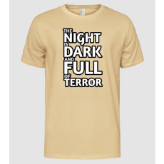 Pólómánia The night is dark and full of terror - Férfi Alap póló