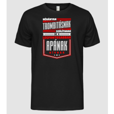 Pólómánia Trombitás apuka - Férfi Alap póló férfi póló