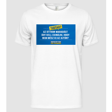 Pólómánia Tudtad? Maradjotthon Karanténos póló - Férfi Alap póló