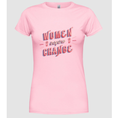 Pólómánia Women inspire change Nőnap - Női Kerek nyakú Póló