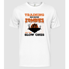Pólómánia Zombies get the slow ones - Férfi Alap póló férfi póló