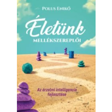 Polus Enikő Életünk mellékszereplői életmód, egészség