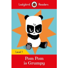 Pom Pom is Grumpy - Ladybird Readers Level 1 – Ladybird idegen nyelvű könyv