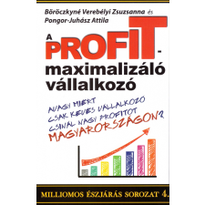 Pongor Publishing Üzleti Kiadó Kft. A profitmaximalizáló vállalkozó gazdaság, üzlet
