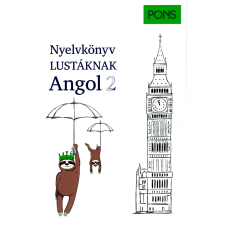  PONS ANGOL NYELVKÖNYV LUSTÁKNAK 2 nyelvkönyv, szótár